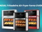 Qual a melhor Airfryer forno