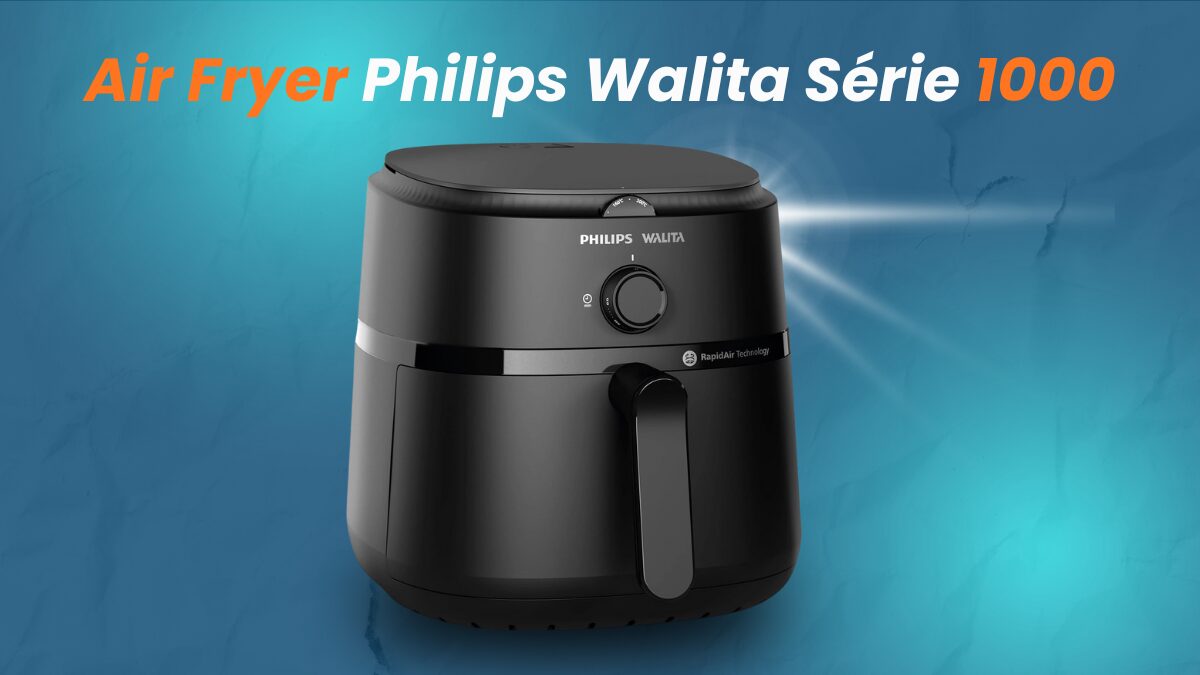 Airfryer Série 1000 XL é boa